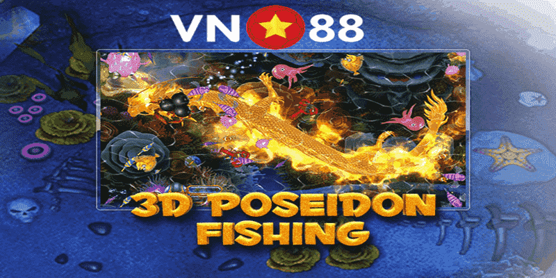 3D Poseidon Fishing nổi bật là tựa bắn cá hấp dẫn 